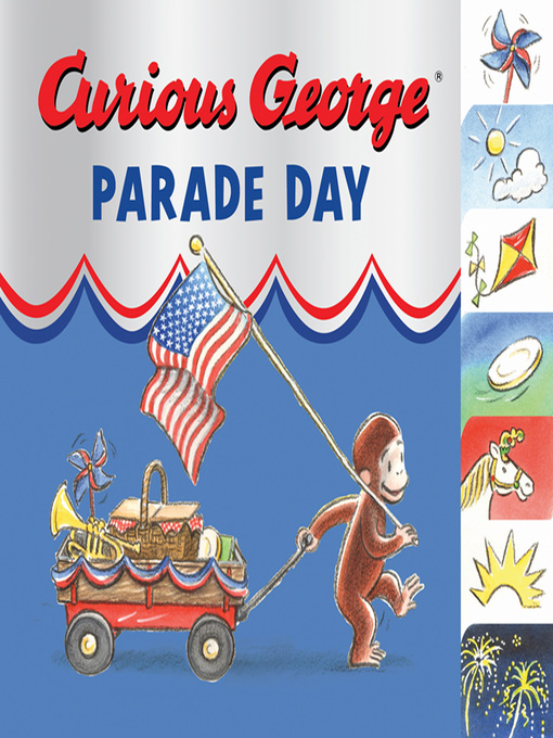 Title details for Curious George Parade Day (Read-aloud) by H. A. Rey - Wait list